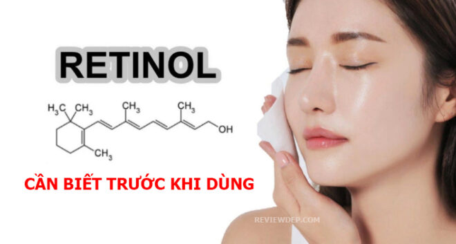 Retinol lưu ý trước khi dùng